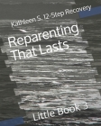 Reparenting That Lasts: Little Book 3 Cover Image