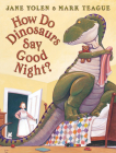 How Do Dinosaurs Say Good Night? (Scholastic Bookshelf) Cover Image
