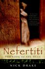Nefertiti: The Book of the Dead (Rahotep Series #1) By Nick Drake Cover Image