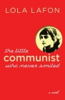 The Little Communist Who Never Smiled Cover Image
