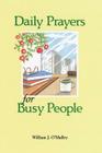 Daily Prayers for Busy People By William O'Malley Cover Image
