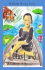 Lotus Land By William Wong Foey Cover Image
