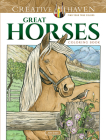 Creative Haven Great Horses Coloring Book By John Green Cover Image