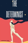 The Determinist Cover Image