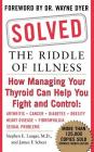 Solved: The Riddle of Illness By Langer Cover Image