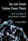 Gas and Steam Turbine Power Plants: Applications in Sustainable Power Cover Image