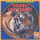 Tigers / Los Tigres By JoAnn Early Macken Cover Image