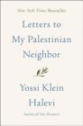 Letters to My Palestinian Neighbor By Yossi Klein Halevi Cover Image