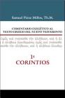 Comentario Exegético Al Texto Griego del Nuevo Testamento - 1 Corintios By Samuel Millos Cover Image