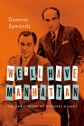 We'll Have Manhattan: The Early Work of Rodgers & Hart (Broadway Legacies) By Dominic Symonds Cover Image