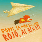 Poppi, la niña del gorro rojo al rescate / Red Knit Cap Girl To the Rescue By Naoko Stoop Cover Image