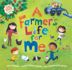 A Farmer's Life for Me [with CD (Audio)] [With CD (Audio)] (Singalongs) By Jan Dobbins, Laura Huliska-Beith (Illustrator), The Flannery Brothers (Performed by) Cover Image