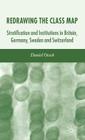 Redrawing the Class Map: Stratification and Institutions in Britain, Germany, Sweden and Switzerland By D. Oesch Cover Image