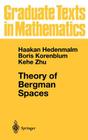 Theory of Bergman Spaces (Graduate Texts in Mathematics #199) By Hakan Hedenmalm, Boris Korenblum, Kehe Zhu Cover Image