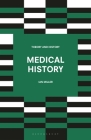 Medical History (Theory and History #1) By Ian Miller Cover Image