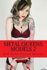 Metal Queens: Models 2 Limited Edition: Full Color By Armand Rosamilia Cover Image