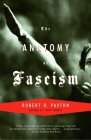 The Anatomy of Fascism By Robert O. Paxton Cover Image