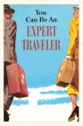 Vintage Journal Expert Traveler By Found Image Press (Producer) Cover Image