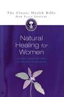 Natural Healing for Women: Caring for Yourself with Herbs, Homoeopathy & Essential Oils Cover Image
