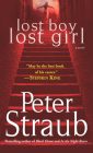 Lost Boy Lost Girl: A Novel By Peter Straub Cover Image