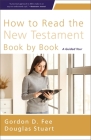 How to Read the New Testament Book by Book: A Guided Tour Cover Image