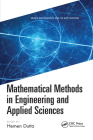 Mathematical Methods in Engineering and Applied Sciences (Mathematics and Its Applications) By Hemen Dutta (Editor) Cover Image