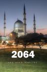 2064: Return of the Caliph By Abu Bakr Rawlins Cover Image