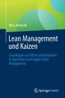 Lean Management Und Kaizen: Grundlagen Aus Fällen Und Beispielen in Operations Und Supply Chain Management By Marc Helmold Cover Image