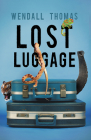 Lost Luggage (Cyd Redondo Mysteries) By Wendall Thomas Cover Image