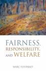Fairness Responsibility & Welfare C By Fleurbaey Cover Image