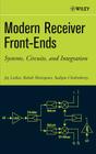 Modern Receiver Front-Ends: Systems, Circuits, and Integration By Joy Laskar, Babak Matinpour, Sudipto Chakraborty Cover Image