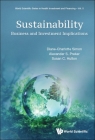 Sustainability: Business and Investment Implications By Diane-Charlotte Simon (Editor), Alexander S Preker (Editor), Susan C Hulton (Editor) Cover Image