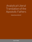 Analytical-Literal Translation of the Apostolic Fathers: Volume Seven of the ALT Cover Image