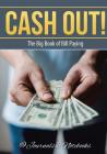 Cash Out! The Big Book of Bill Paying Cover Image