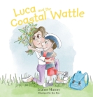 Luca and the Coastal Wattle Cover Image