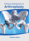 Clinical Advances in Arthroplasty Cover Image
