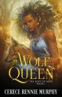 The Wolf Queen: The Hope of Aferi (Book I) By Cerece Rennie Murphy Cover Image