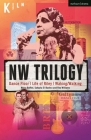 NW Trilogy: Dance Floor; Life of Riley; Waking/Walking (Modern Plays) By Roy Williams, Suhayla El-Bushra, Moira Buffini Cover Image