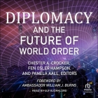 Diplomacy and the Future of World Order Cover Image
