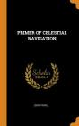 Primer of Celestial Navigation Cover Image
