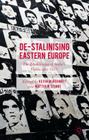 De-Stalinising Eastern Europe: The Rehabilitation of Stalin's Victims After 1953 Cover Image