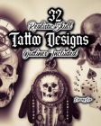 32 Realistic Skull Tattoo Designs: Outlines Included By Leezey Lee Cover Image