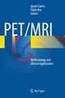 Pet/MRI: Methodology and Clinical Applications Cover Image