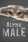 The Alpha Male By G. F. Watkins Cover Image