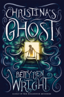 Christina's Ghost By Betty Ren Wright Cover Image
