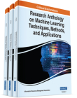 Research Anthology on Machine Learning Techniques, Methods, and Applications By Information Reso Management Association (Editor) Cover Image