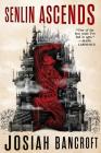 Senlin Ascends (The Books of Babel #1) By Josiah Bancroft Cover Image