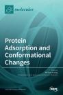 Protein Adsorption and Conformational Changes By Michael Assfalg (Guest Editor) Cover Image