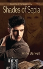 Shades of Sepia By Anne Barwell Cover Image