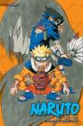 Naruto (3-in-1 Edition), Vol. 3: Includes vols. 7, 8 & 9 By Masashi Kishimoto Cover Image